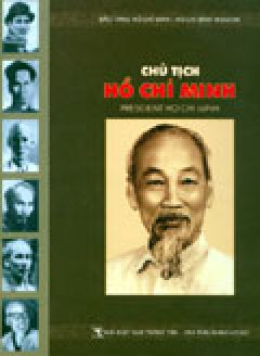 Chủ Tịch Hồ Chí Minh - Song Ngữ - Tái bản 06/04/2004