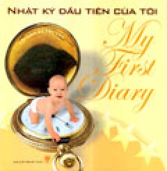 Nhật Ký Đầu Tiên Của Tôi - My First Diary