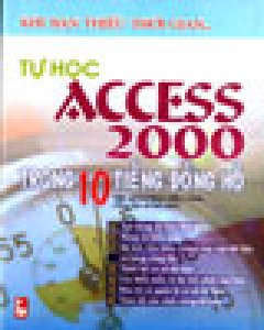 Tự Học Access 2000 Trong 10 Tiếng Đồng Hồ