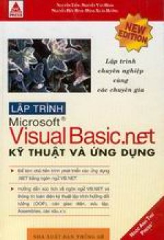 Lập trình Microsoft Visual Basic.Net Kỹ thuật và ứng dụng