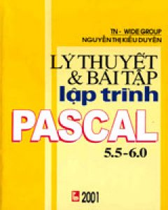 Lý Thuyết Và Bài Tập Lập Trình Pascal