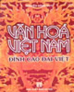 Văn Hóa Việt Nam - Đỉnh Cao Đại Việt