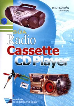 Sửa Radio Cassette/CD Player