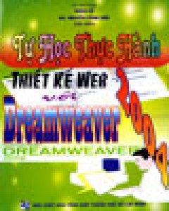 Tự Học Thực Hành Thiết Kế Web Với Dreamweaver 2004