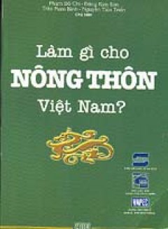Làm gì cho nông thôn Việt Nam?
