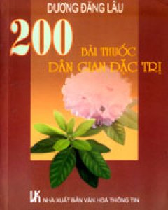 200 Bài Thuốc Dân Gian Đặc Trị