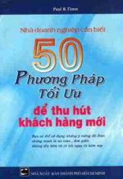  50 phương pháp tối ưu để thu hút khách hàng