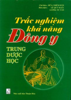 Trắc Nghiệm Khả Năng Đông Y - Trung Dược Học