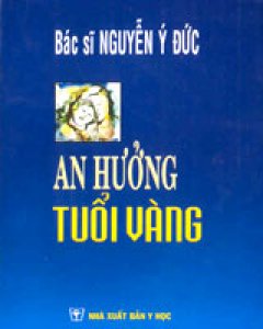 An Hưởng Tuổi Vàng - Tái bản 03/02/2002