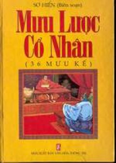 Mưu lược cổ nhân (36 mưu kế) - Tái bản 2001