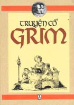 Truyện cổ GRIM - Tái bản 2003