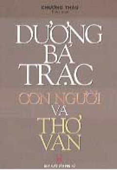  Dương Bá Trạc - Con Người Và Thơ Văn